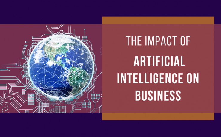 The Impact of Artificial Intelligence on Business